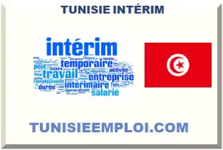 TUNISIE EMPLOI EN INTÉRIM 2026-2027